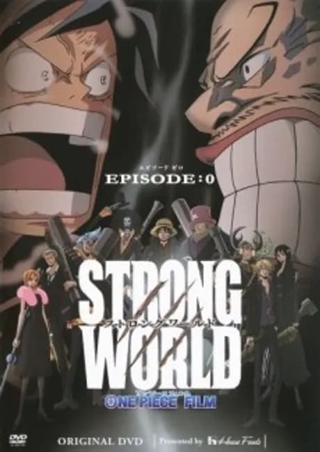 Okładka: ONE PIECE FILM: STRONG WORLD - EPISODE:0